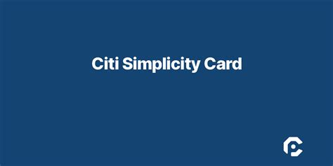 simplicity card|Citi Cards: Log In or Apply.